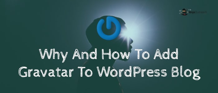 How To Add Gravatar To WordPress Blog