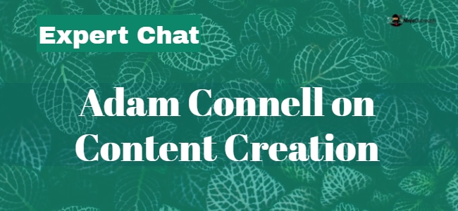 Adam Connell on Content Creation
