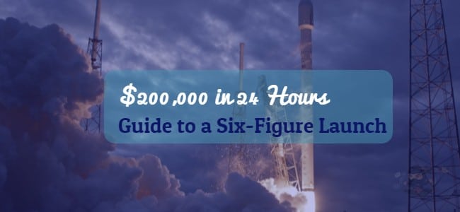 Guide to a Six-Figure Launch