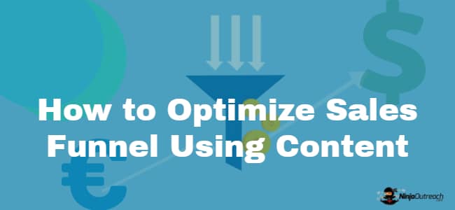 How to Optimize Sales Funnel Using Content
