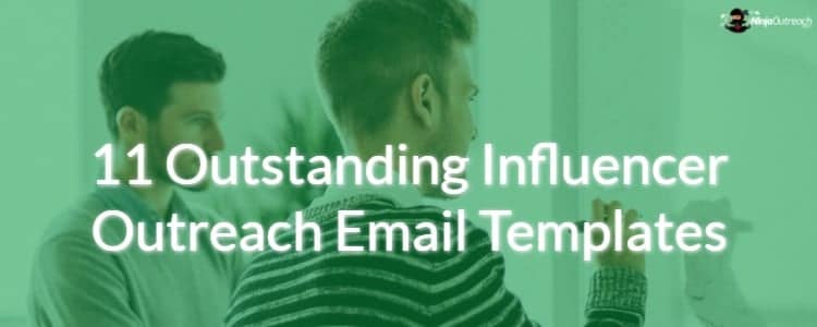 Influencer Outreach Email Templates
